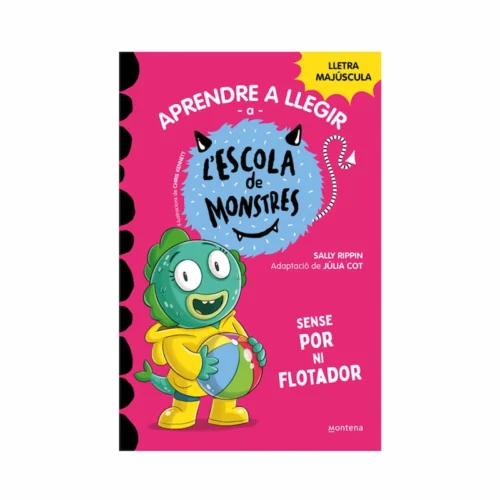 Coberta del llibre Aprendre a llegir a l'Escola de Monstres 18 - Sense por ni flotador
