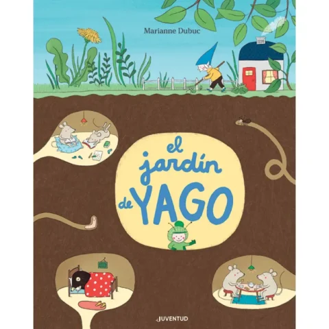 Portada-del-libro-El-jardín-de-Yago-de-Marianne-Dubuc