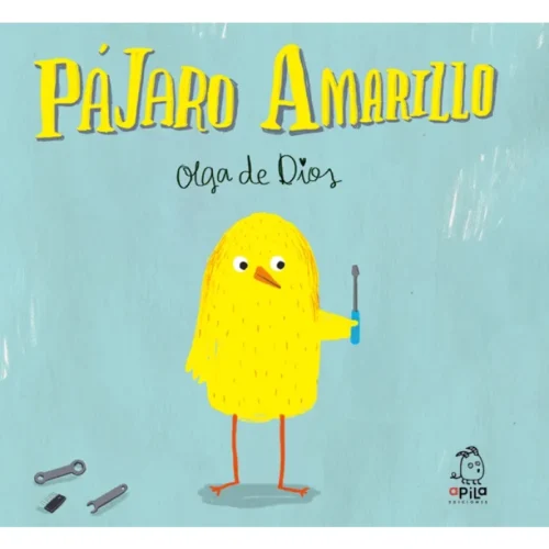 Portada-del-libro-Pajaro-Amarillo-de-Olga-de-Dios-álbum-Ilustrado-infantil