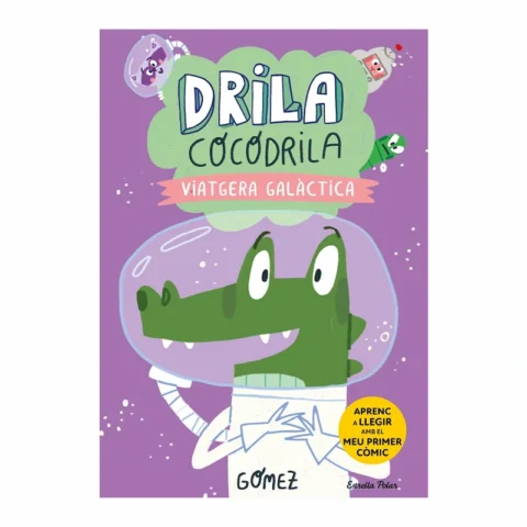 Portada-del-llibre-Drila-Cocodrila-4-Viatgera-galàctica