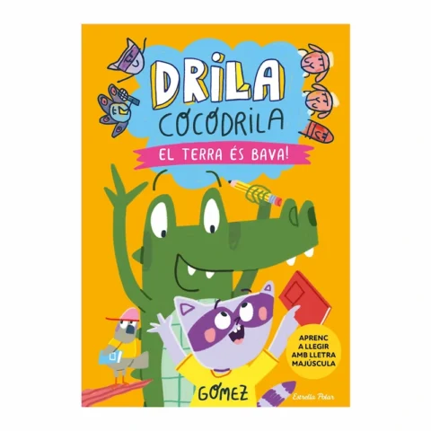 Portada-del-llibre-Drila-Cocodrila-5-El-terra-és-bava