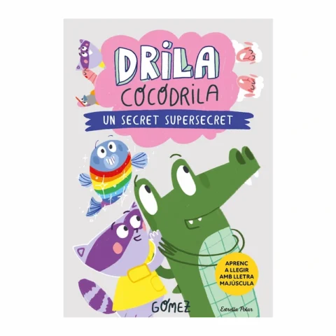 Portada-del-llibre-Drila-Cocodrila-8-Un-secret-supersecret