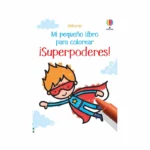 Usborne-mi-pequeno-libro-para-colorear-superpoderes-portada